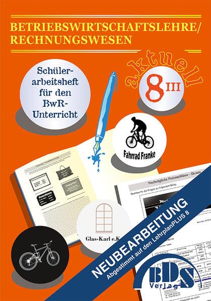 Betriebswirtschaftslehre/Rechnungswesen 8 IIIa Vorbereitung Study Guides