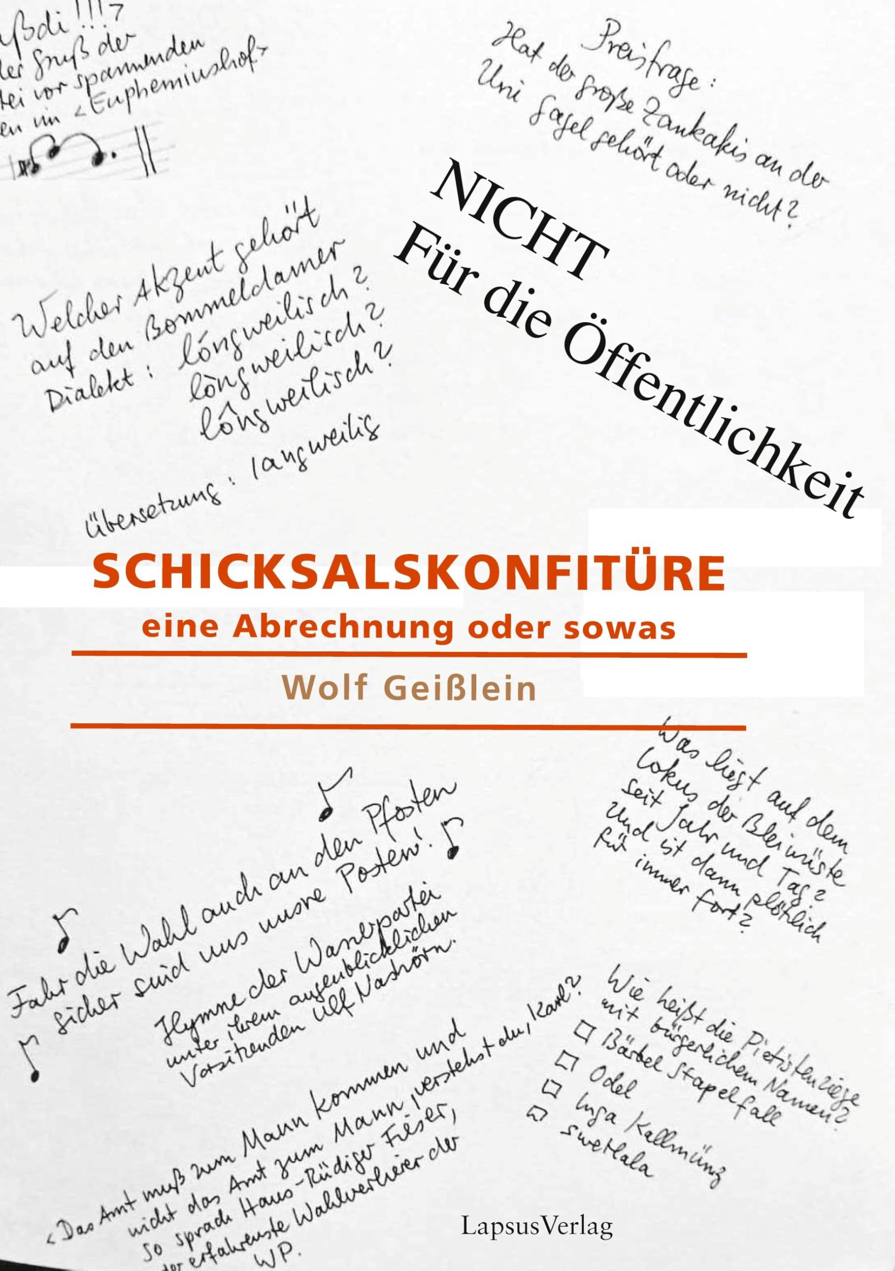 Schicksalskonfitüre: eine Abrechnung oder sowas Humour & Satire