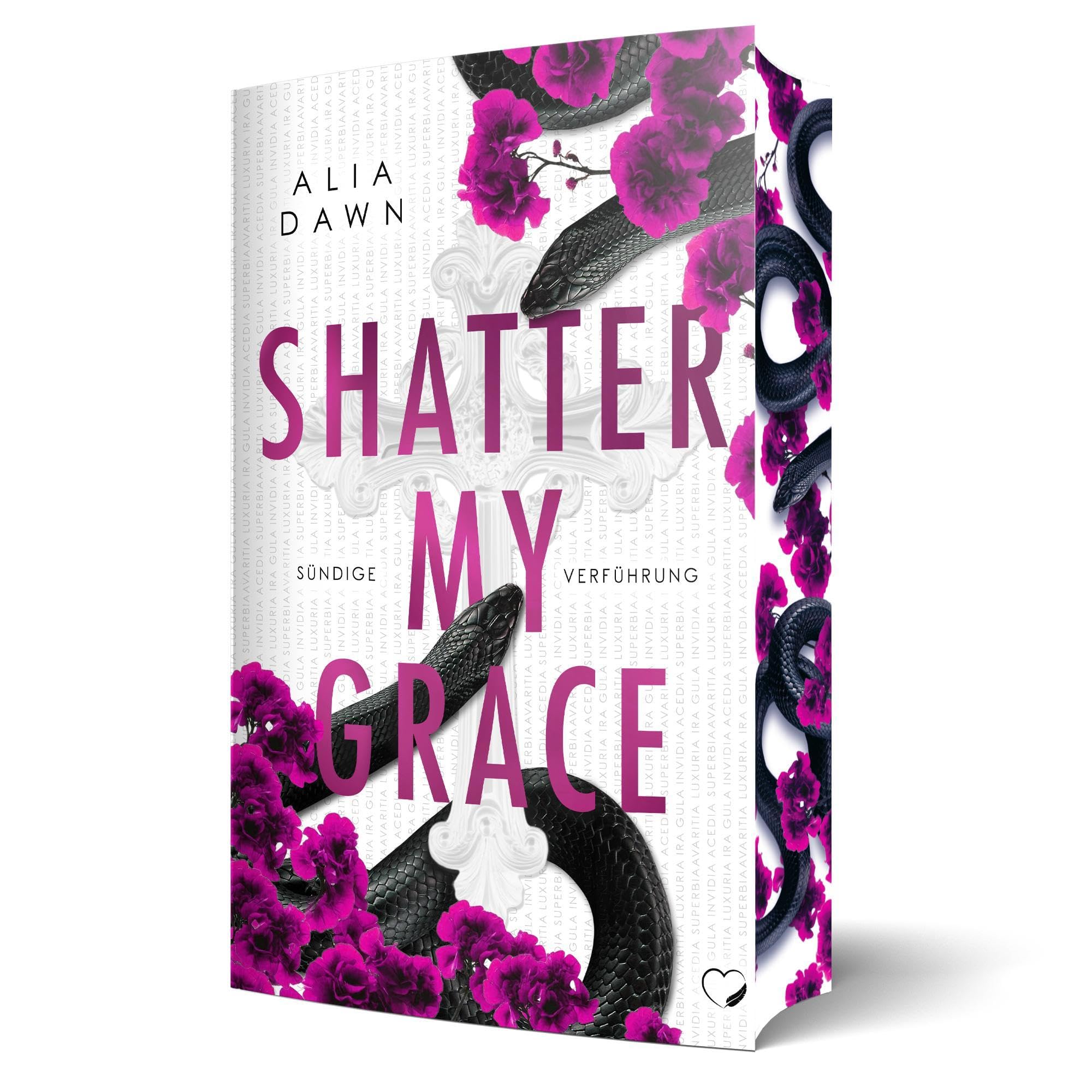 Shatter My Grace: Sündige Verführung (Dark Romance) book