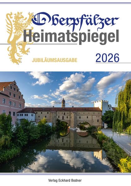 Oberpfälzer Heimatspiegel / Oberpfälzer Heimatspiegel 2026 Contemporary literature