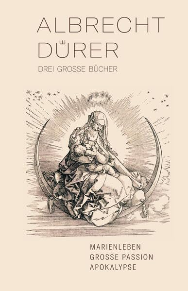 Drei große Bücher: Marienleben, Große Passion, Apokalypse Film, Art & Culture