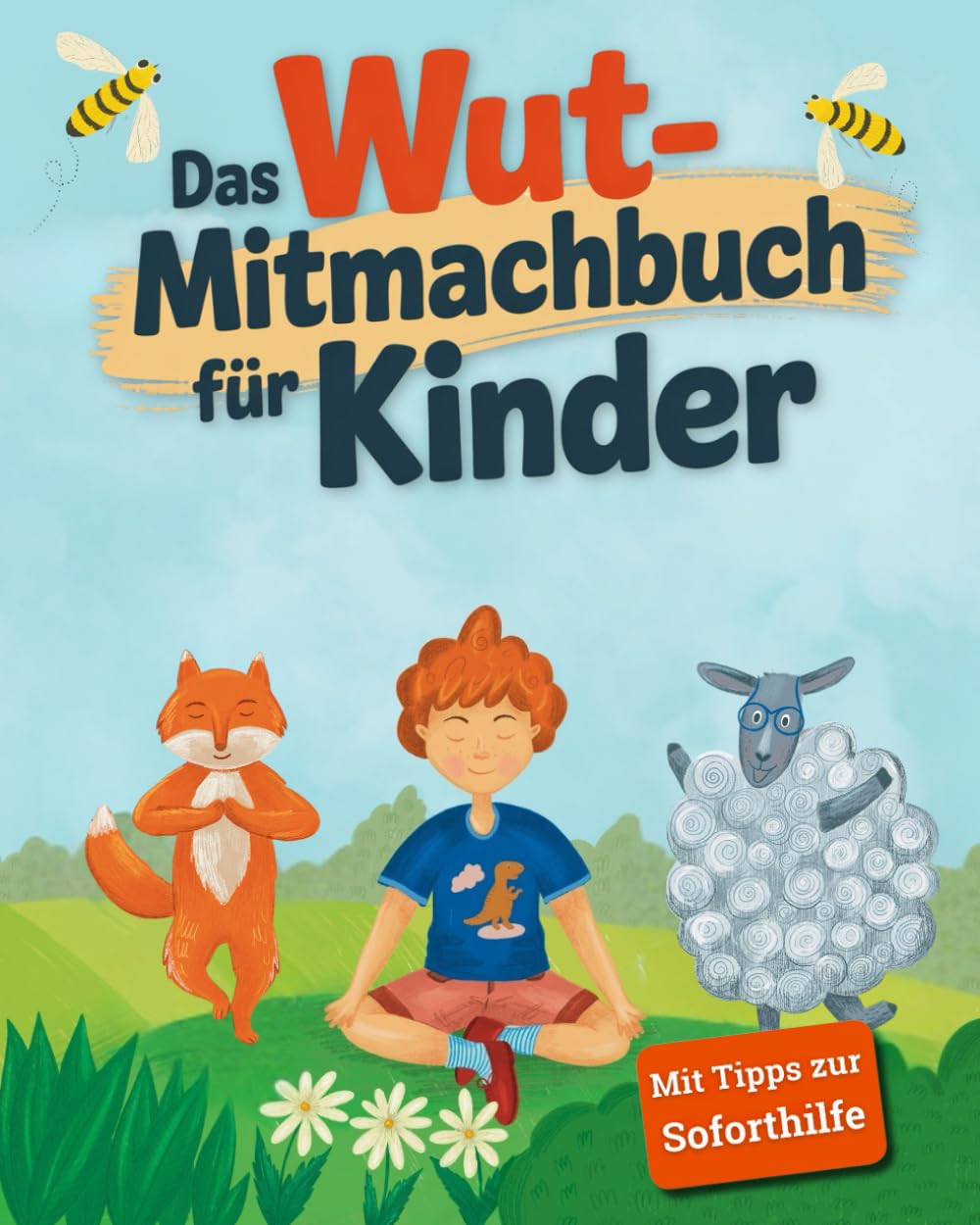 Das Wut-Mitmachbuch für Kinder: Wut verstehen & bewältigen – mit Geschichten, Übungen & Soforthilfe ab 3 Jahren Fantasy & Sci-Fi
