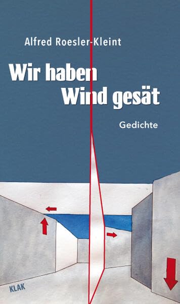Wir haben Wind gesät Poetry