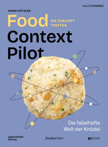 Food Context Pilot – Die fabelhafte Welt der Knödel Law