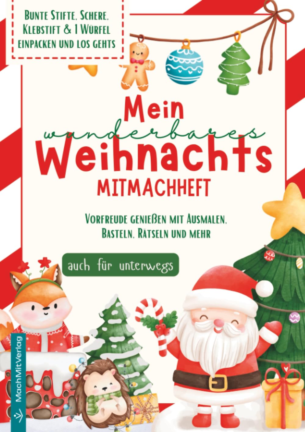 Mein wunderbares Weihnachtsmitmachheft: Vorfreude genießen mit Ausmalen, Basteln, Rätseln und mehr. (Mitmachhefte, Band 1) Non-fiction