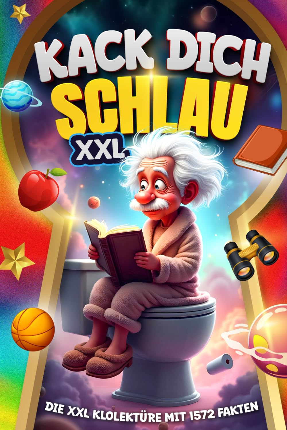 Kack Dich Schlau XXL: 1572 unnütze Klugscheißer-Fakten über Natur, Geschichte, Technik und alles dazwischen – Der ideale Begleiter fürs Klo | Lustiges Geschenk für Männer Film, Art & Culture