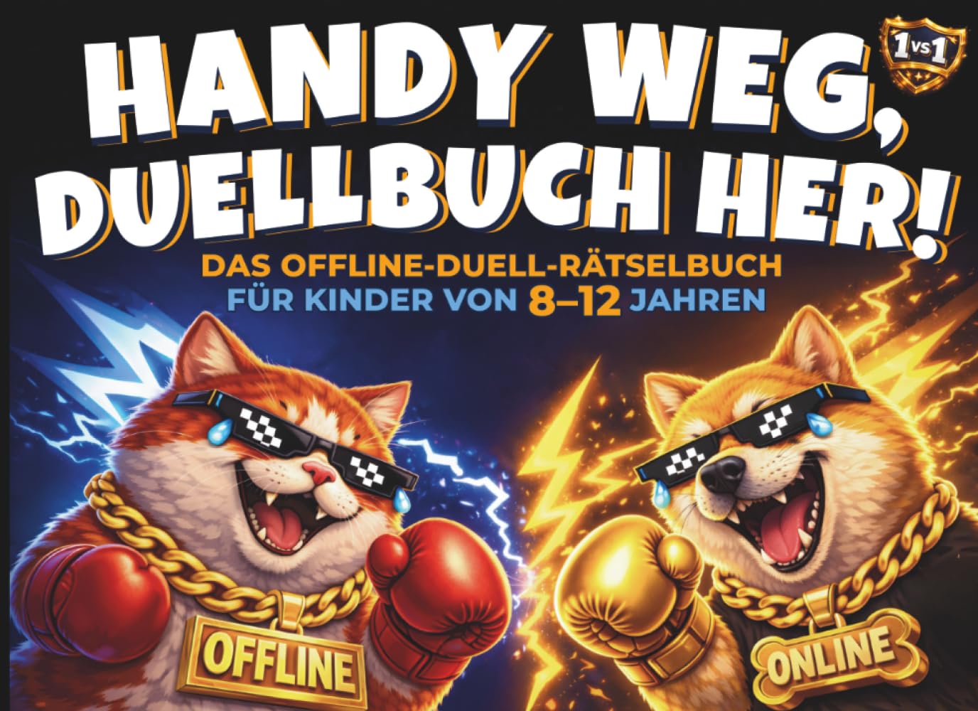 Handy weg, Duellbuch her! Das Offline-Duell-Rätselbuch für Kinder von 8–12 Jahren - Geschenk für Kinder Tiptoi & Games