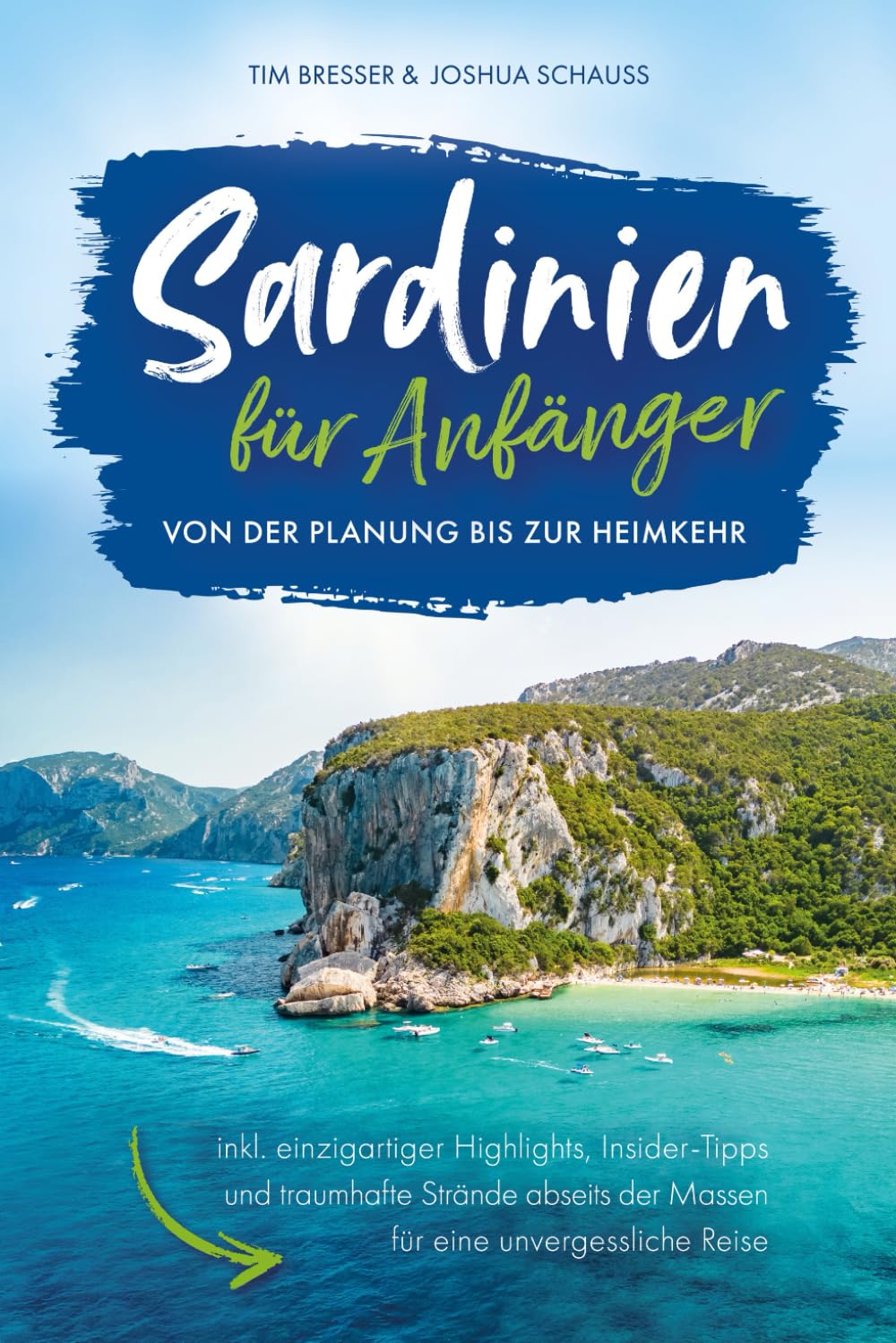 Sardinien für Anfänger – Von der Planung bis zur Heimkehr inkl. einzigartiger Highlights, Insider-Tipps und traumhafte Strände abseits der Massen für eine unvergessliche Reise Architecture