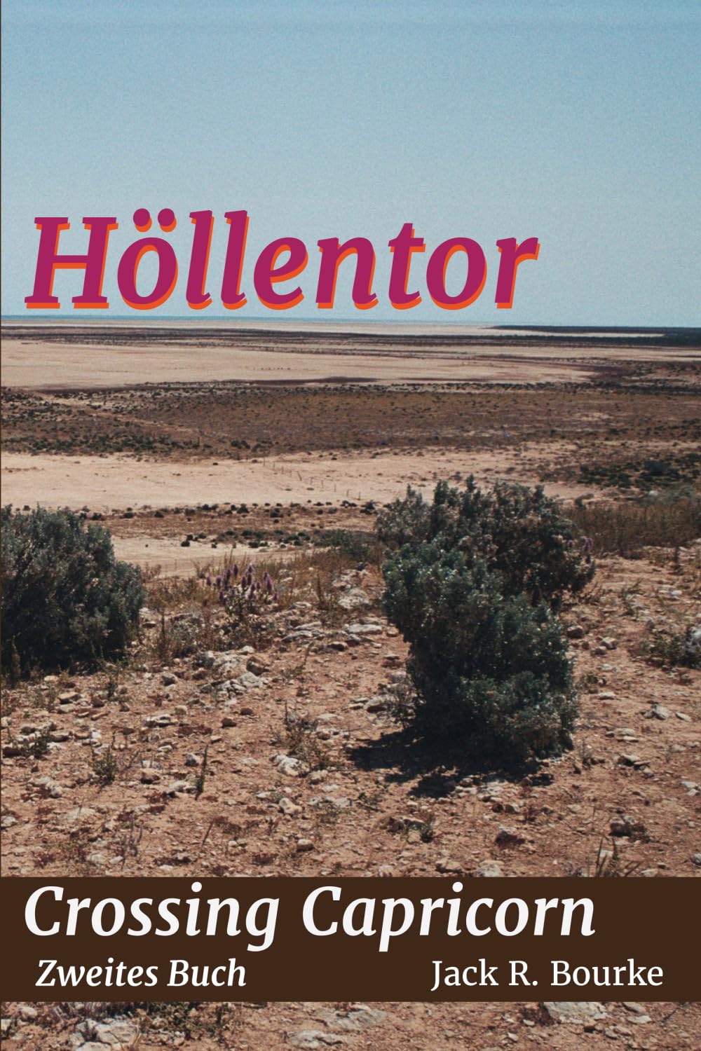Crossing Capricorn: Höllentor Action & Adventure