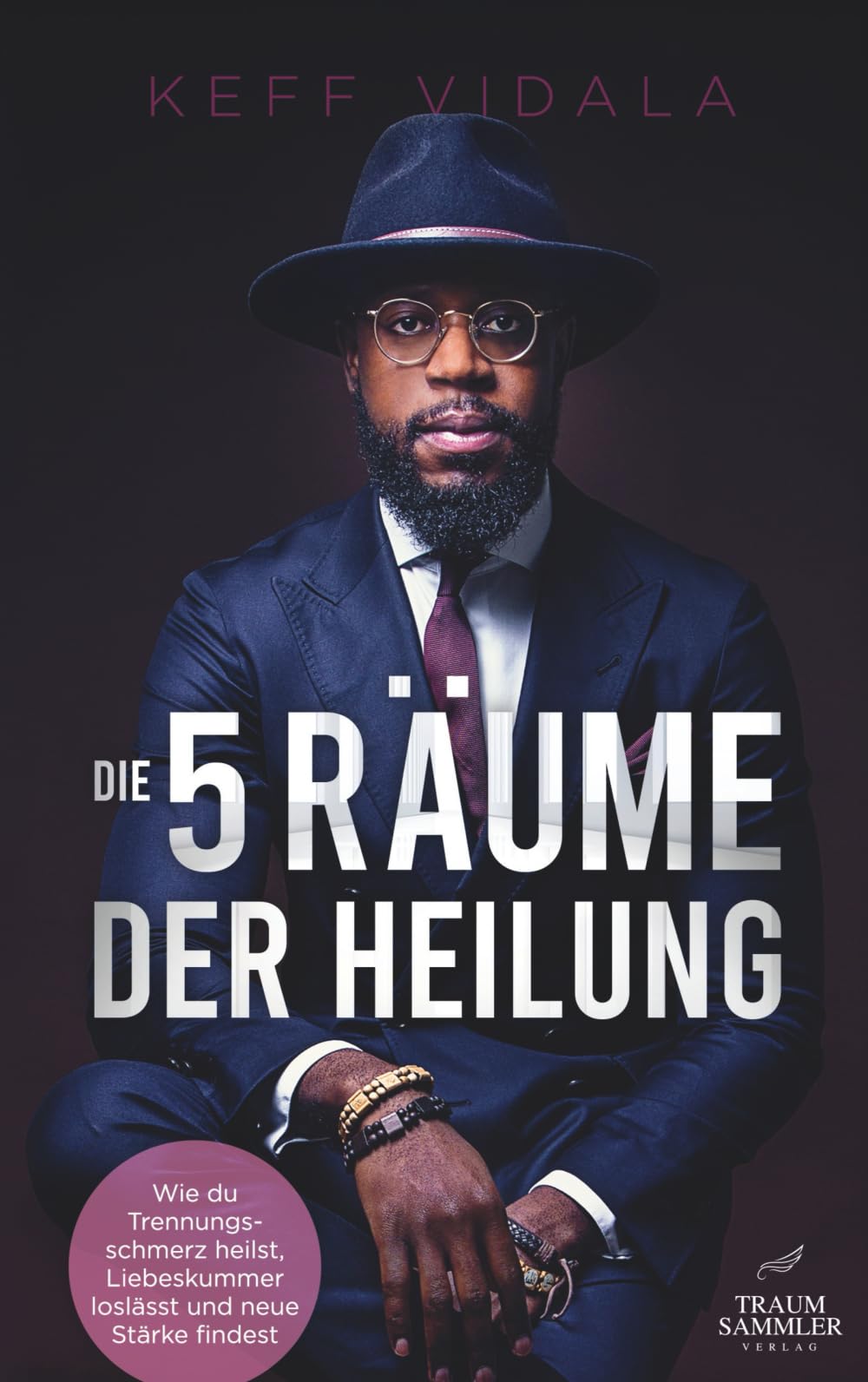 Die 5 Räume der Heilung: Wie du Trennungsschmerz heilst, Liebeskummer loslässt und neue Stärke findest Poetry