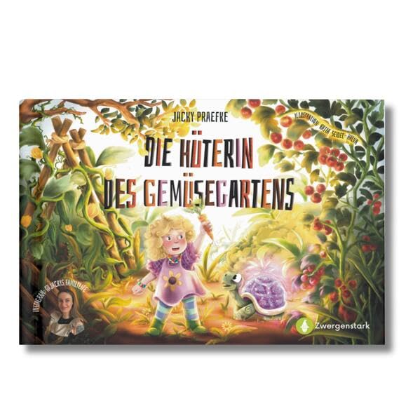 Die Hüterin des Gemüsegartens: Bilderbuch ab 3 Jahren über Gemüse, Natur & Garten. Kinderbuch voller Magie, Abenteuer und wertvollem Wissen über Gemüse und Gartenarbeit. Garden & Plants