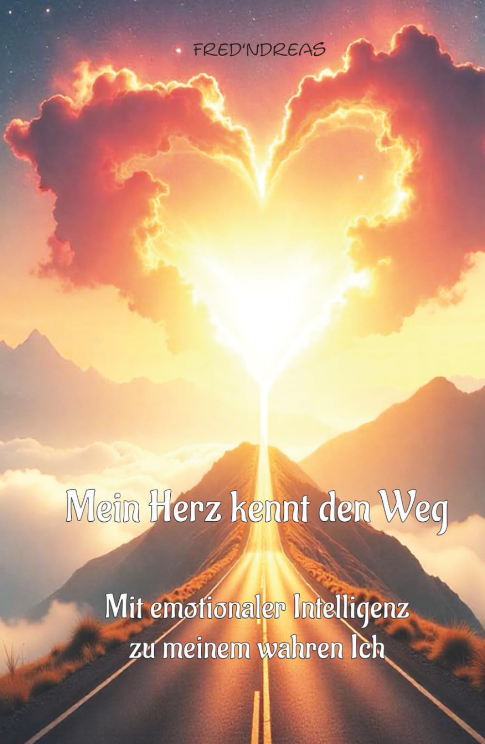 Mein Herz kennt den Weg Health, Nutrition & Fitness