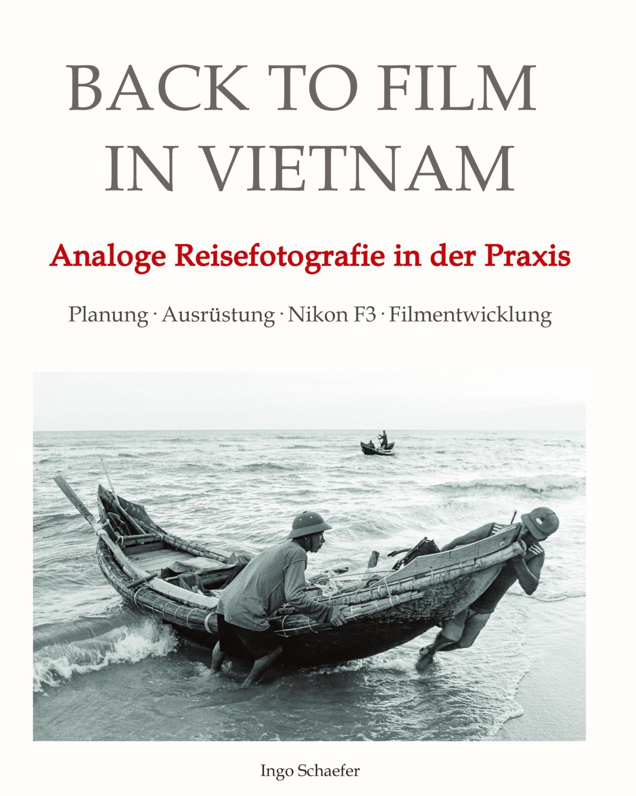 Back to Film in Vietnam Photography