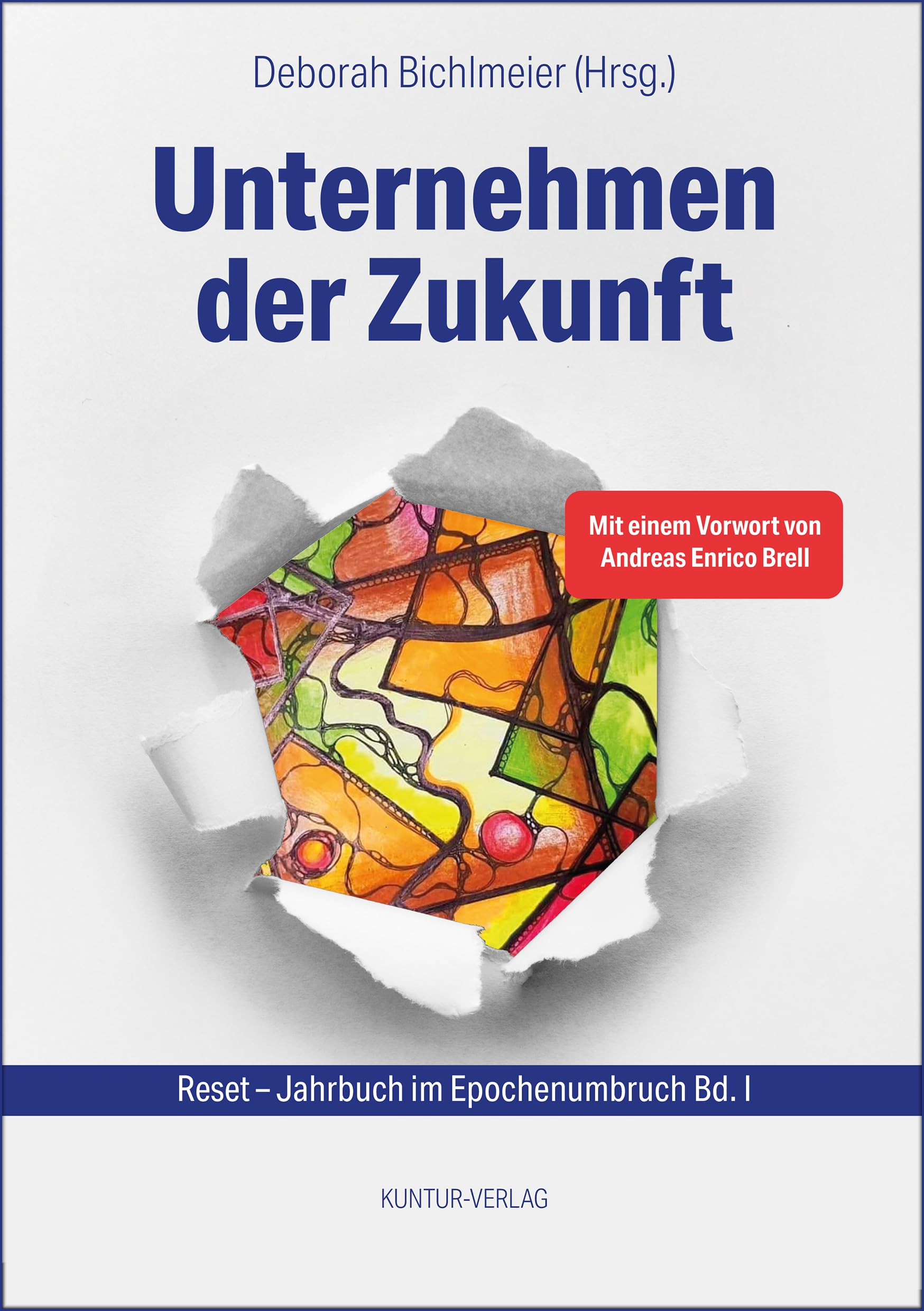 Unternehmen der Zukunft (Reset Jahrbuch im Epochenumbruch) Business, Finance & Career