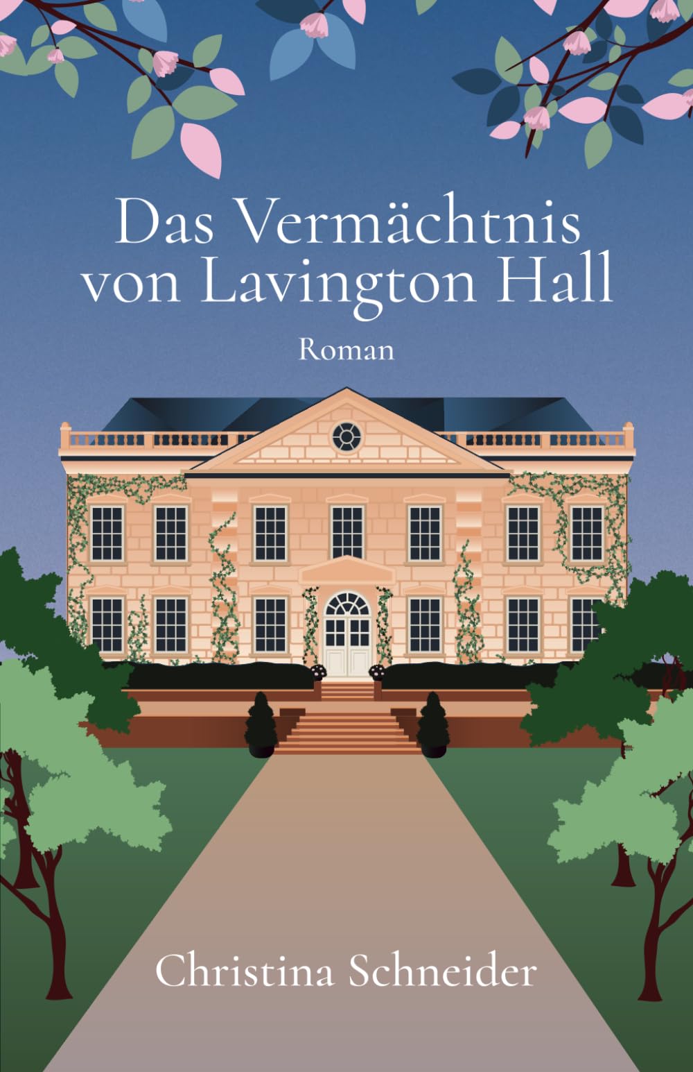 Das Vermächtnis von Lavington Hall: Roman Contemporary literature