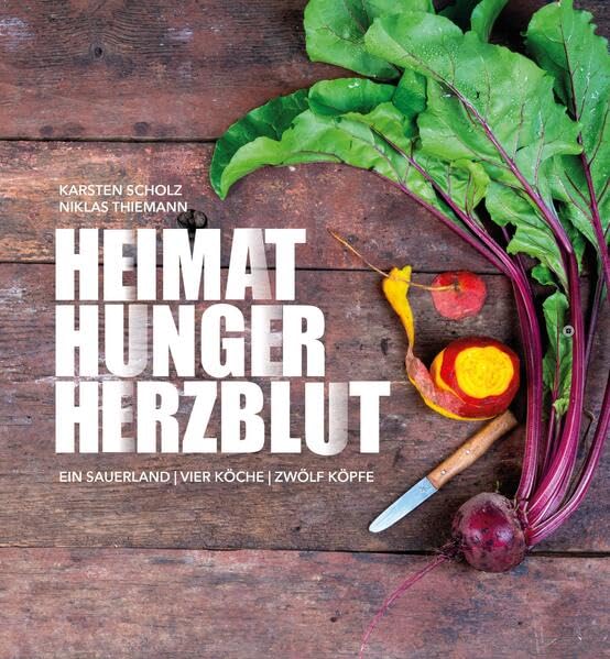 HEIMAT HUNGER HERZBLUT: EIN SAUERLAND - VIER KÖCHE - ZWÖLF KÖPFE Film, Art & Culture