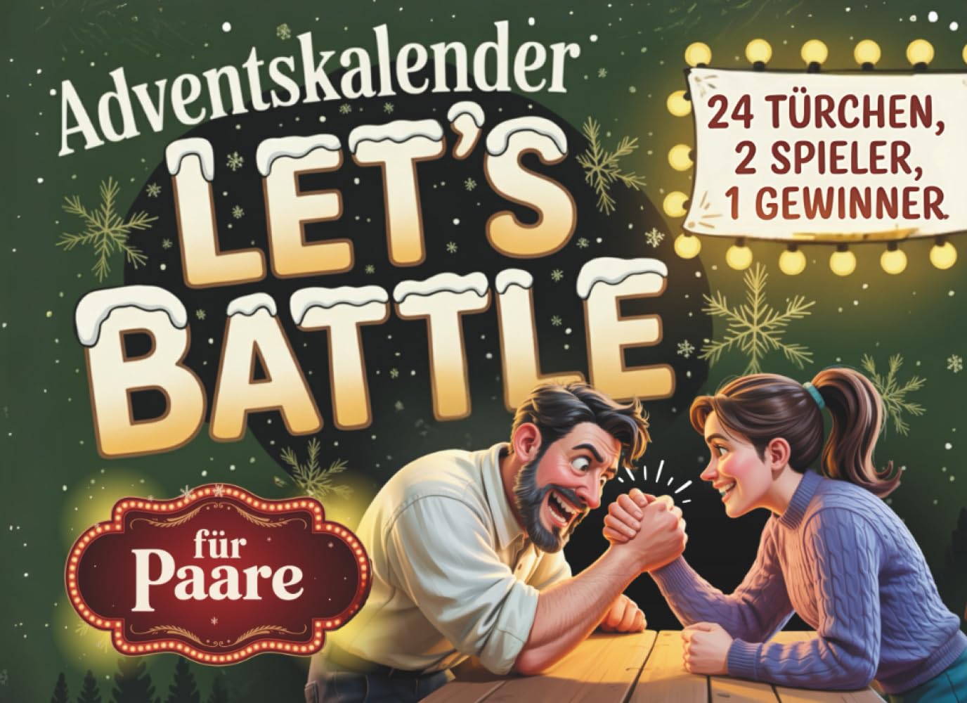 Adventskalender: Das große Advents-Duell für Paare – Let’s Battle | 24 Tage voller Rätsel, Challenges und Spiele | Beliebtes Geschenk für Frauen und Männer Politics & Society Books