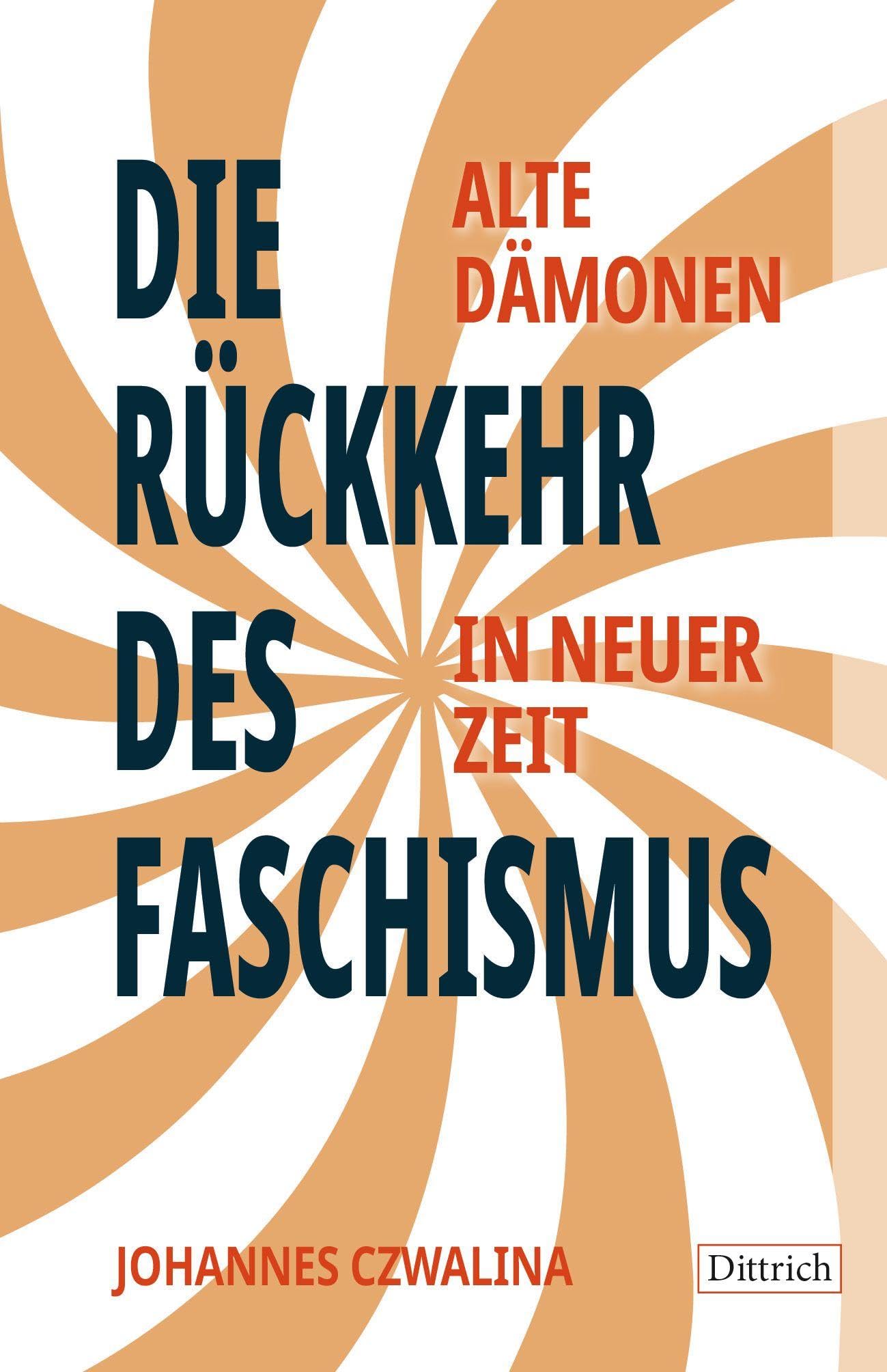 Die Rückkehr des Faschismus German history