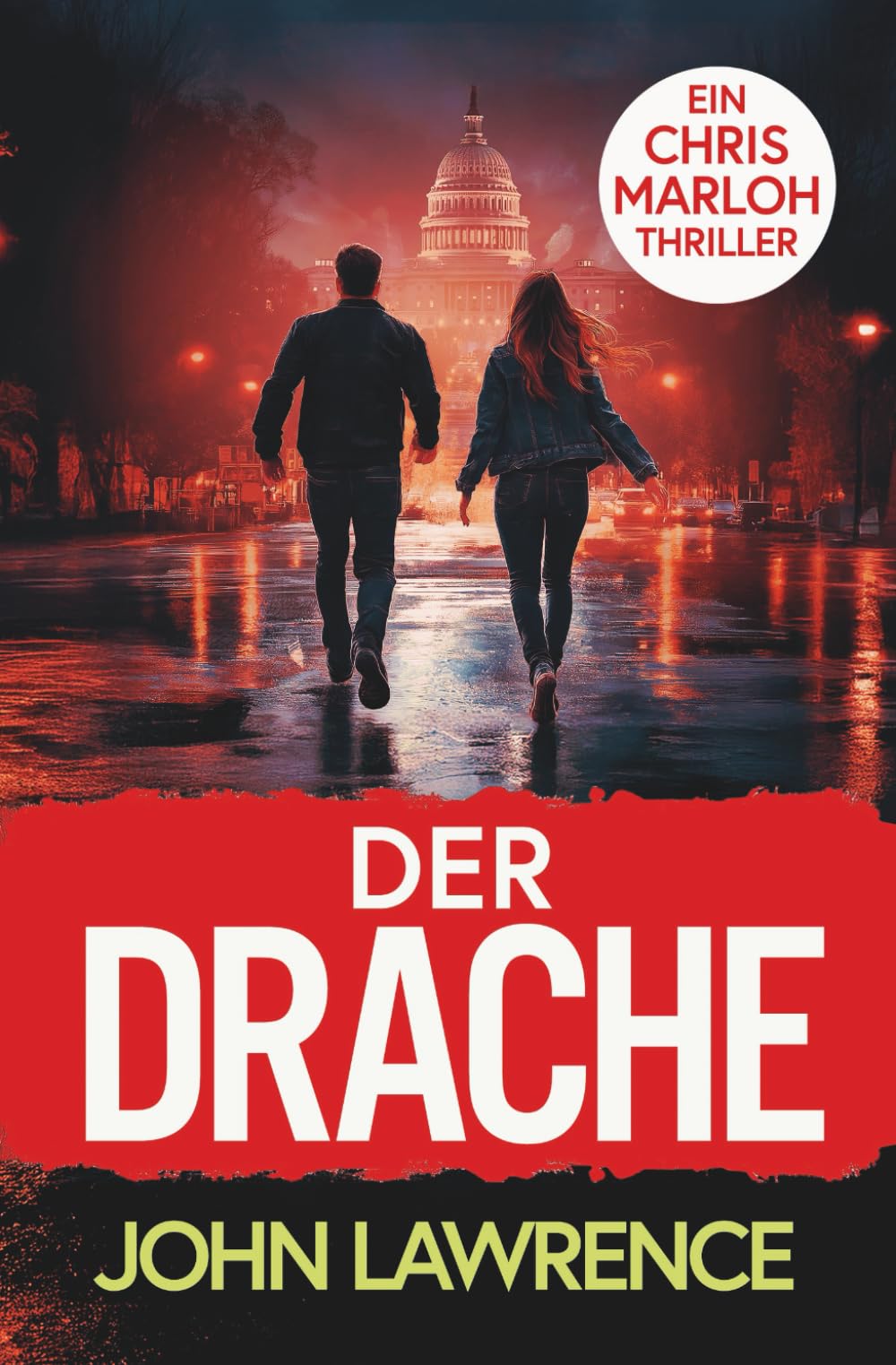 Der Drache: Ein Chris Marloh-Actionthriller (Band 1) Action & Adventure
