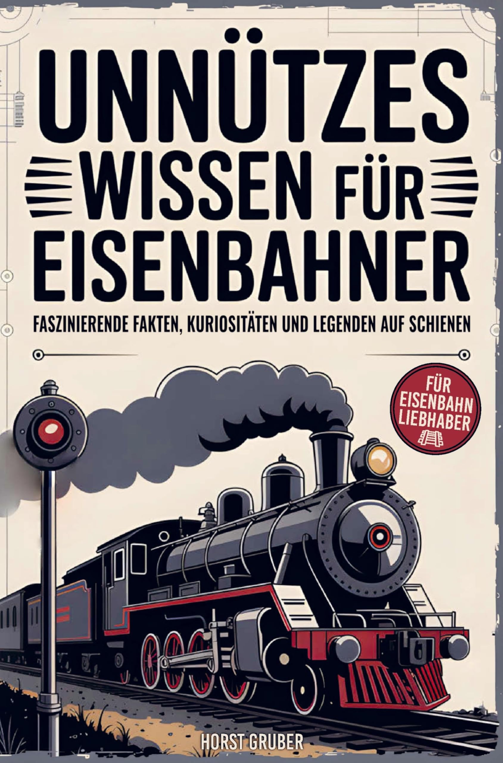 Unnützes Wissen für Eisenbahner Law