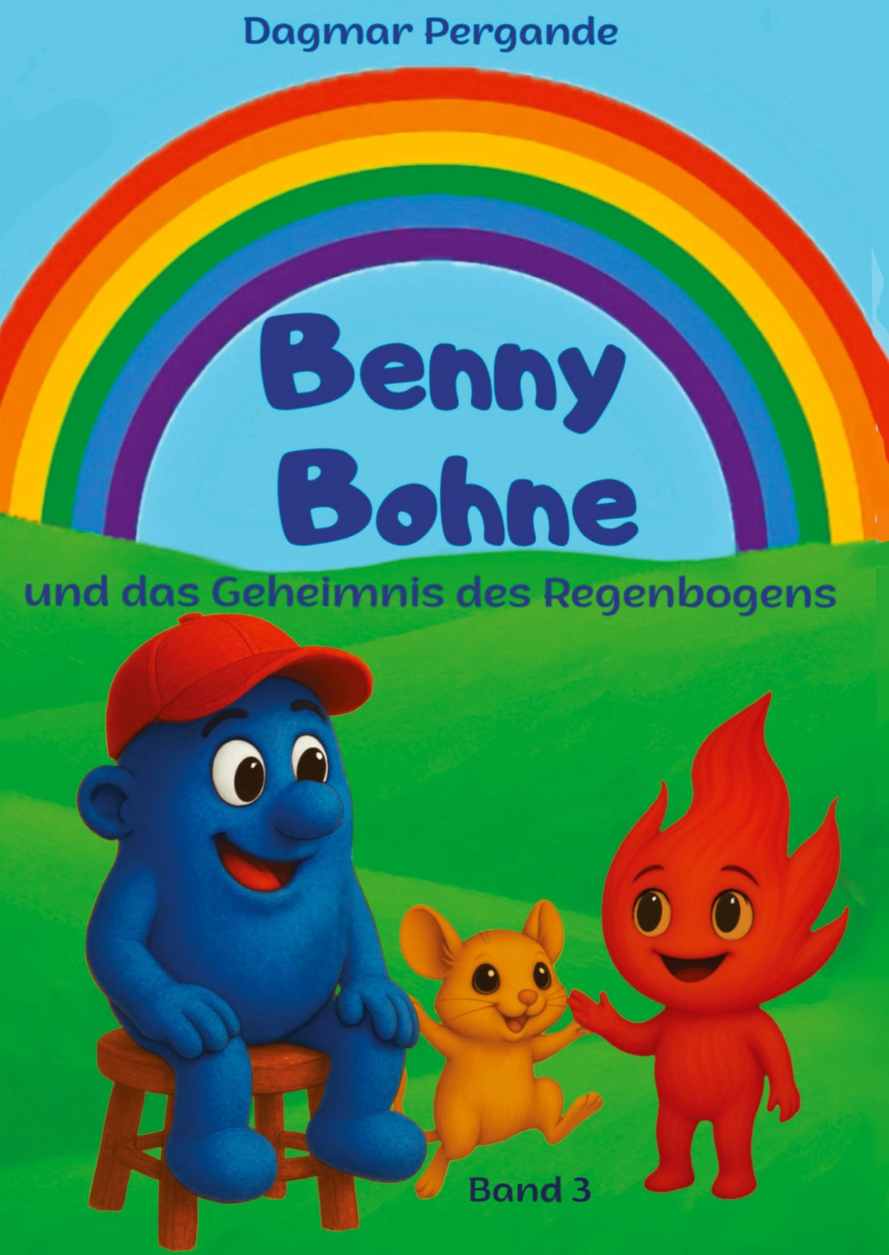 Benny Bohne und das Geheimnis des Regenbogens, Abenteuer, Magie, Fantasy, Drachen, Elfen, Hexen, Mut, Selbstbewusstsein, Schutz der Welt Contemporary literature