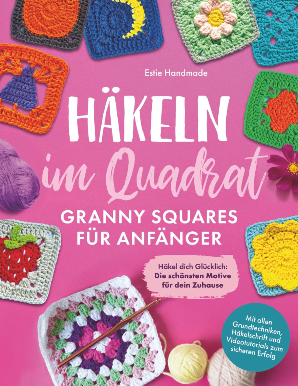 Häkeln im Quadrat: Granny Squares für Anfänger: Häkel dich Glücklich - Die schönsten Motive für dein Zuhause - Mit allen Grundtechniken, Häkelschrift und Videotutorials zum sicheren Erfolg Architecture