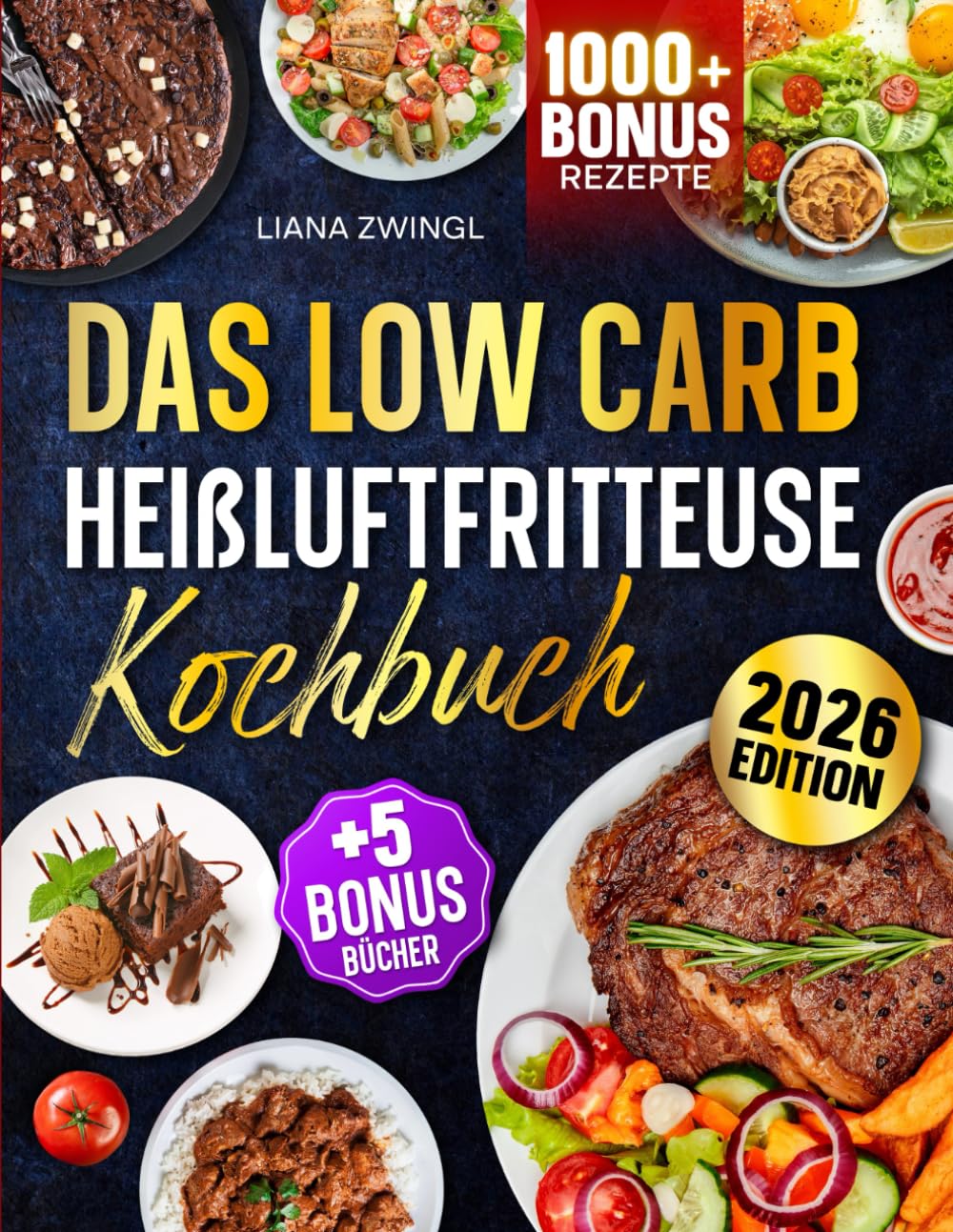 Das Low Carb Heißluftfritteuse Kochbuch: Mit unwiderstehlichen & einfachen Low Carb Rezepten zum Abnehmen für Ihren Airfryer | Inkl. Bonis Arts & Music