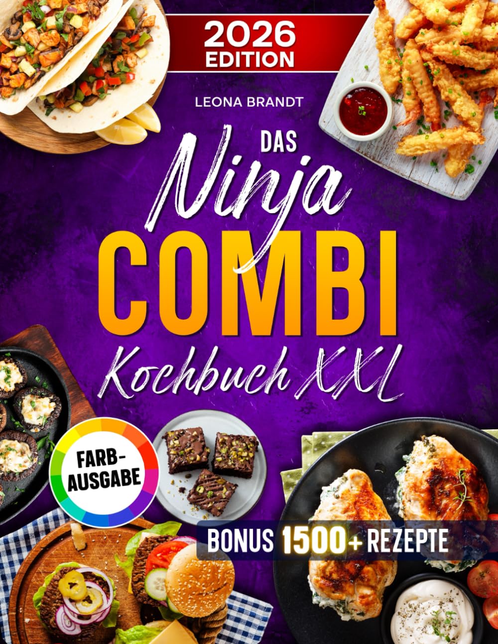 Das Ninja Combi Kochbuch XXL: Schnelle und einfache Gerichte mit dem 12 in 1 Multikocher | optimal für Familien | ALLE Funktionen berücksichtigt | Inkl. Bonus Film, Art & Culture