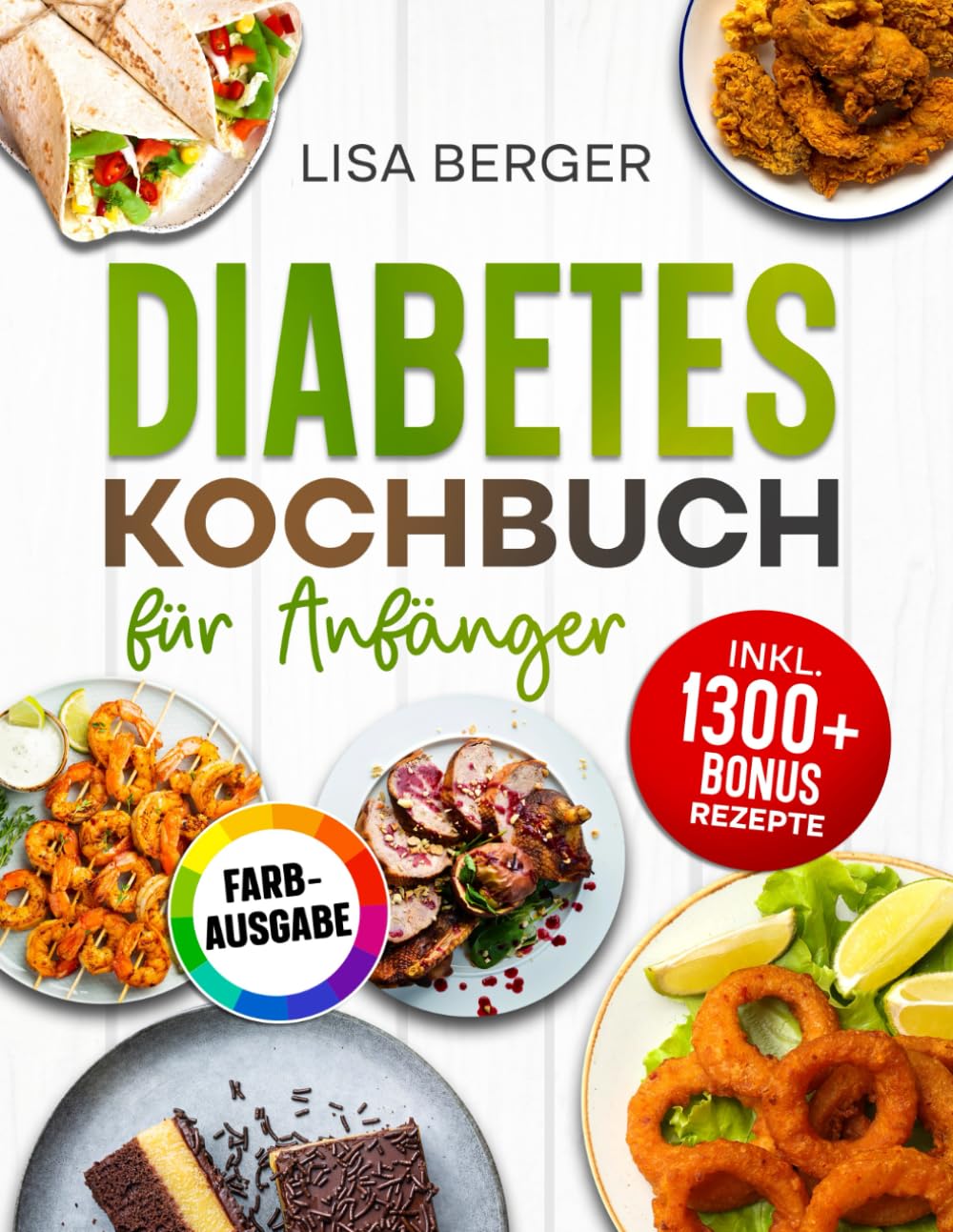 Diabetes Kochbuch für Anfänger: Zuckerarme und herzgesunde Rezepte zur Behandlung von Typ-2-Diabetes & Prädiabetes | Inkl. Nährwertangaben & Bonus Sports Books