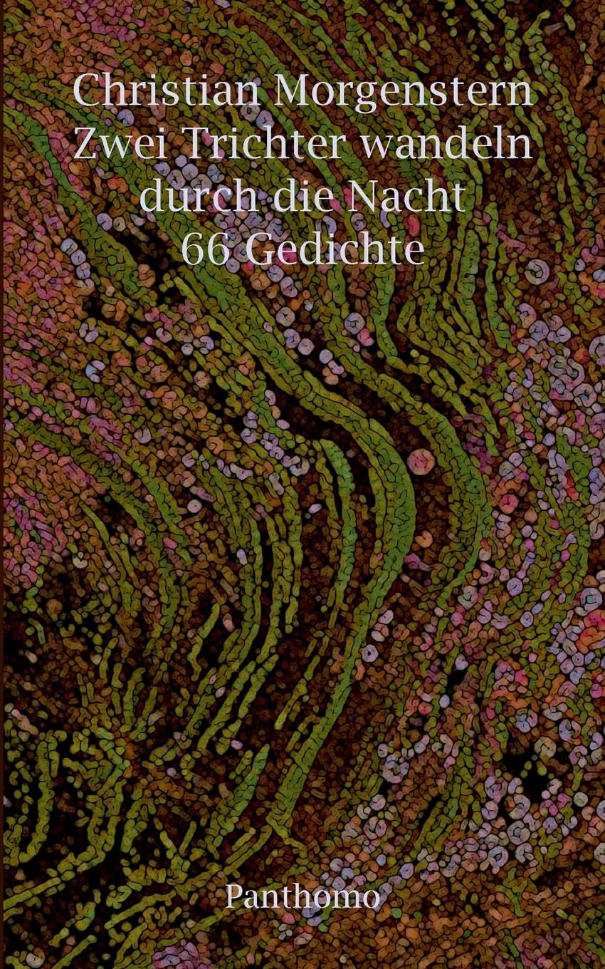 Zwei Trichter wandeln durch die Nacht Poetry