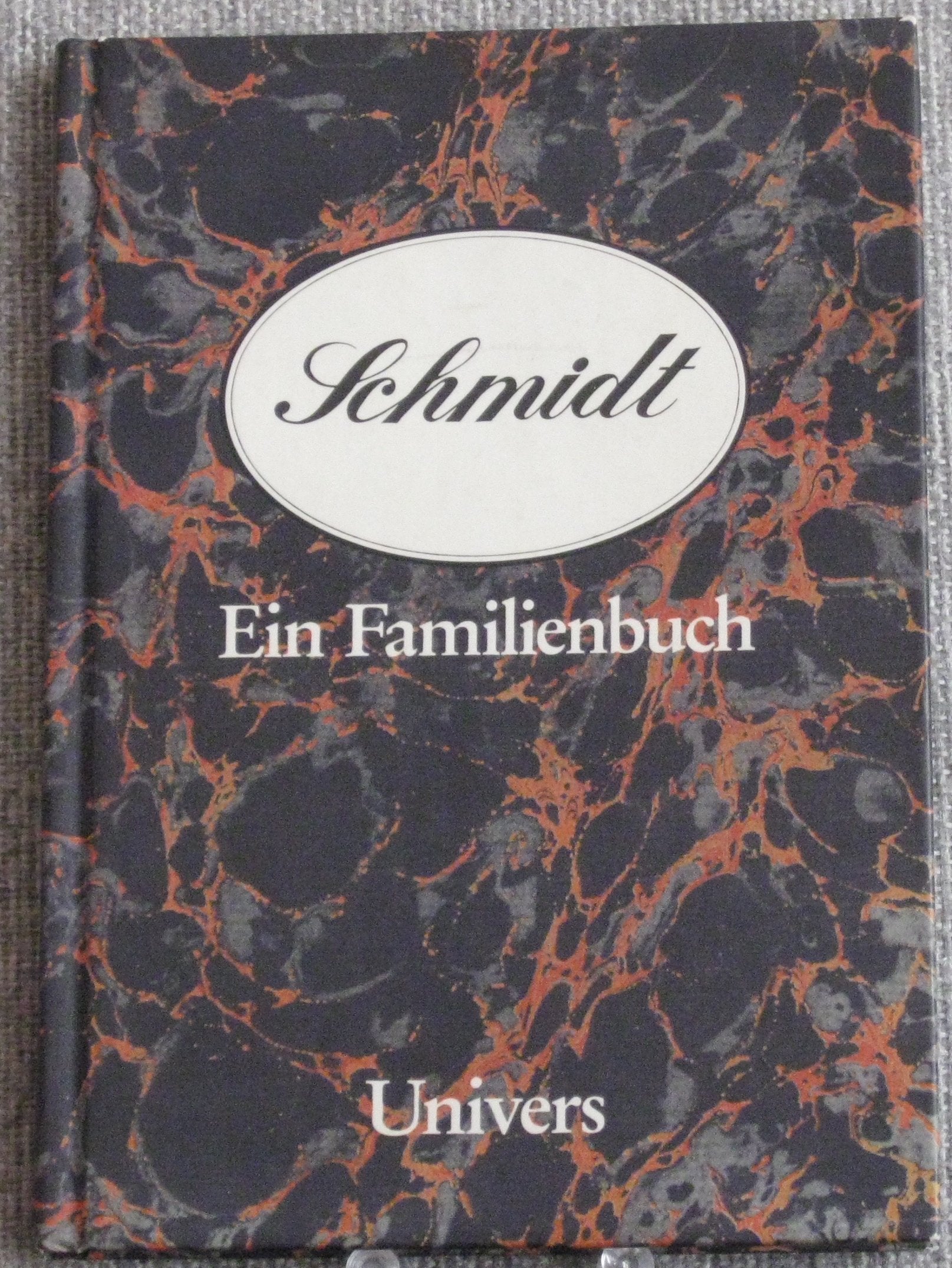 Schmidt. Ein Familienbuch Books