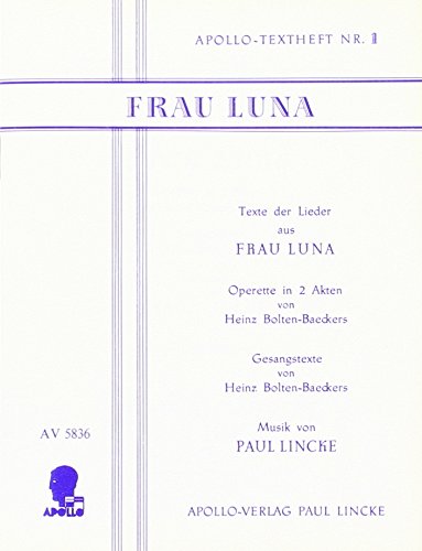 Frau Luna: Operette. Textbuch Books