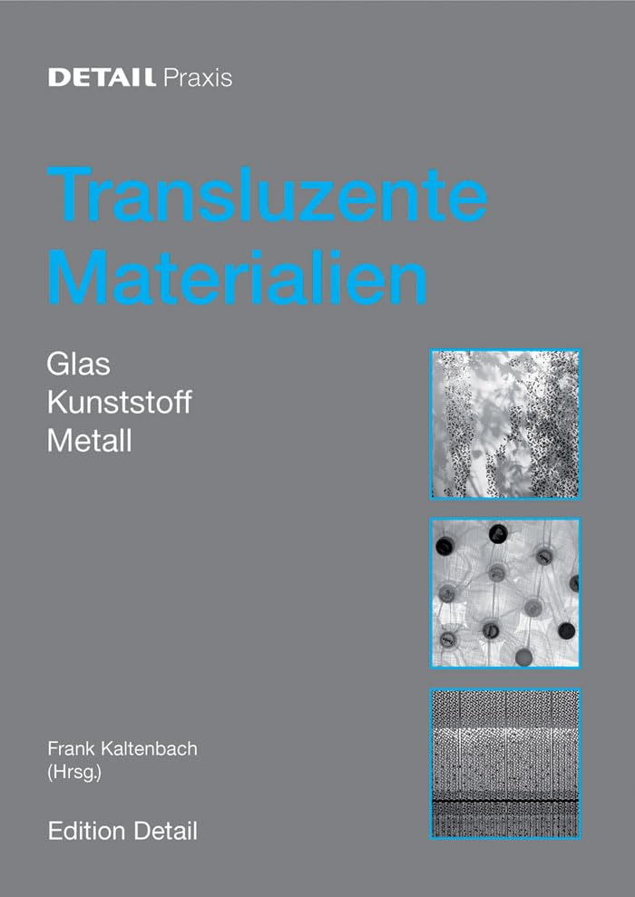 Detail Praxis - Transluzente Materialien book