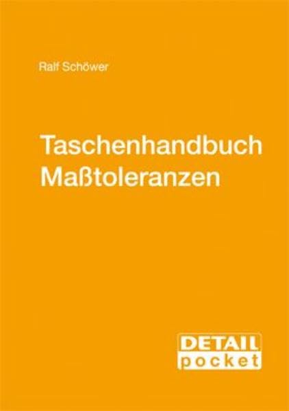 Detail Pocket: Taschenhandbuch Maßtoleranzen Architecture
