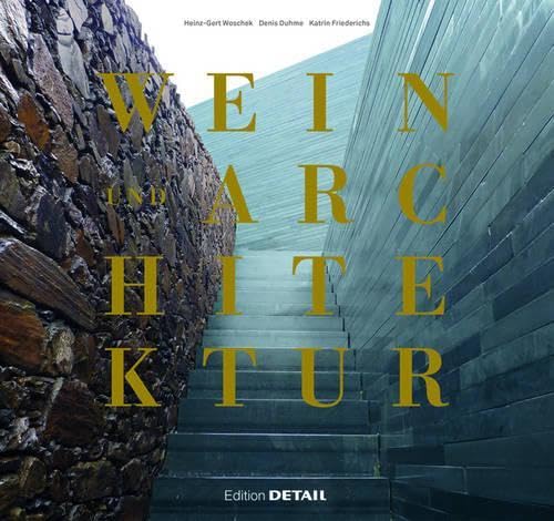 Wein und Architektur Architecture