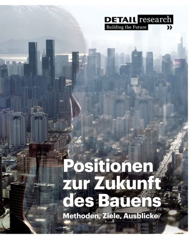 Positionen zur Zukunft des Bauens Business & Technology