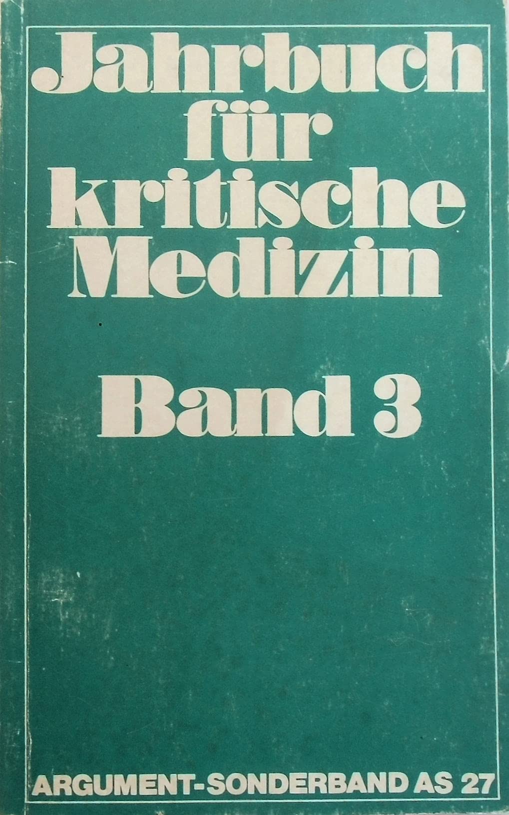 Jahrbuch für kritische Medizin, Band 3 Books