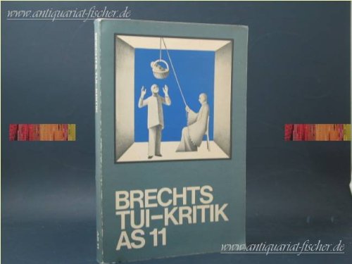 Brechts Tui- Kritik. Aufsätze, Rezensionen, Geschichten Social Sciences
