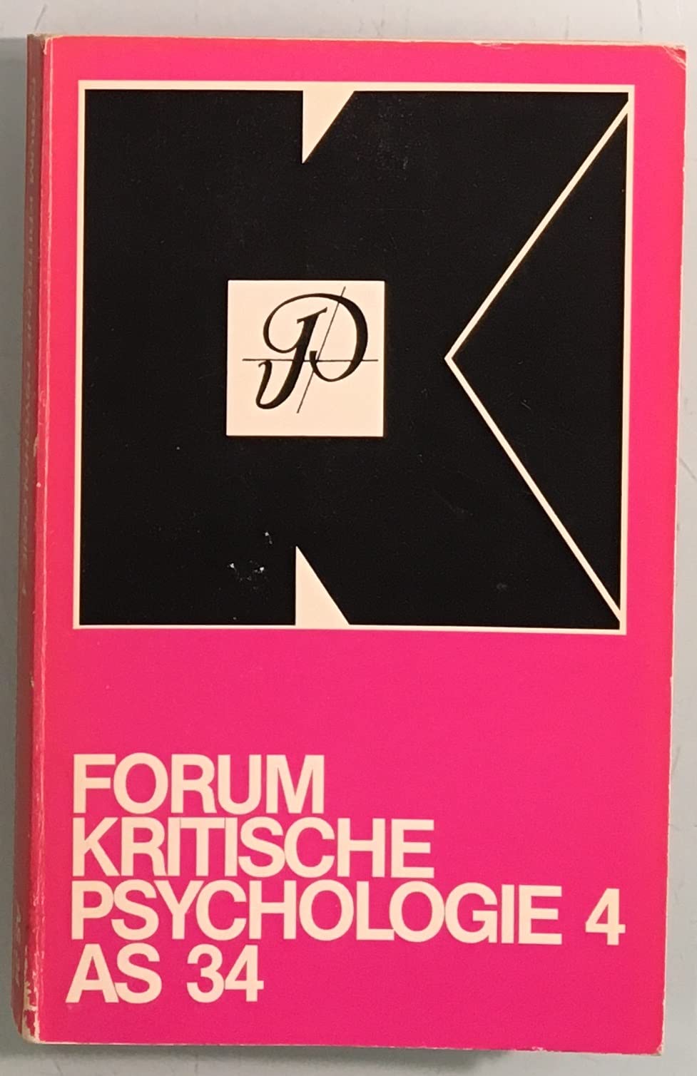 Forum Kritische Psychologie (Argument Sonderband / Neue Folge) Psychology