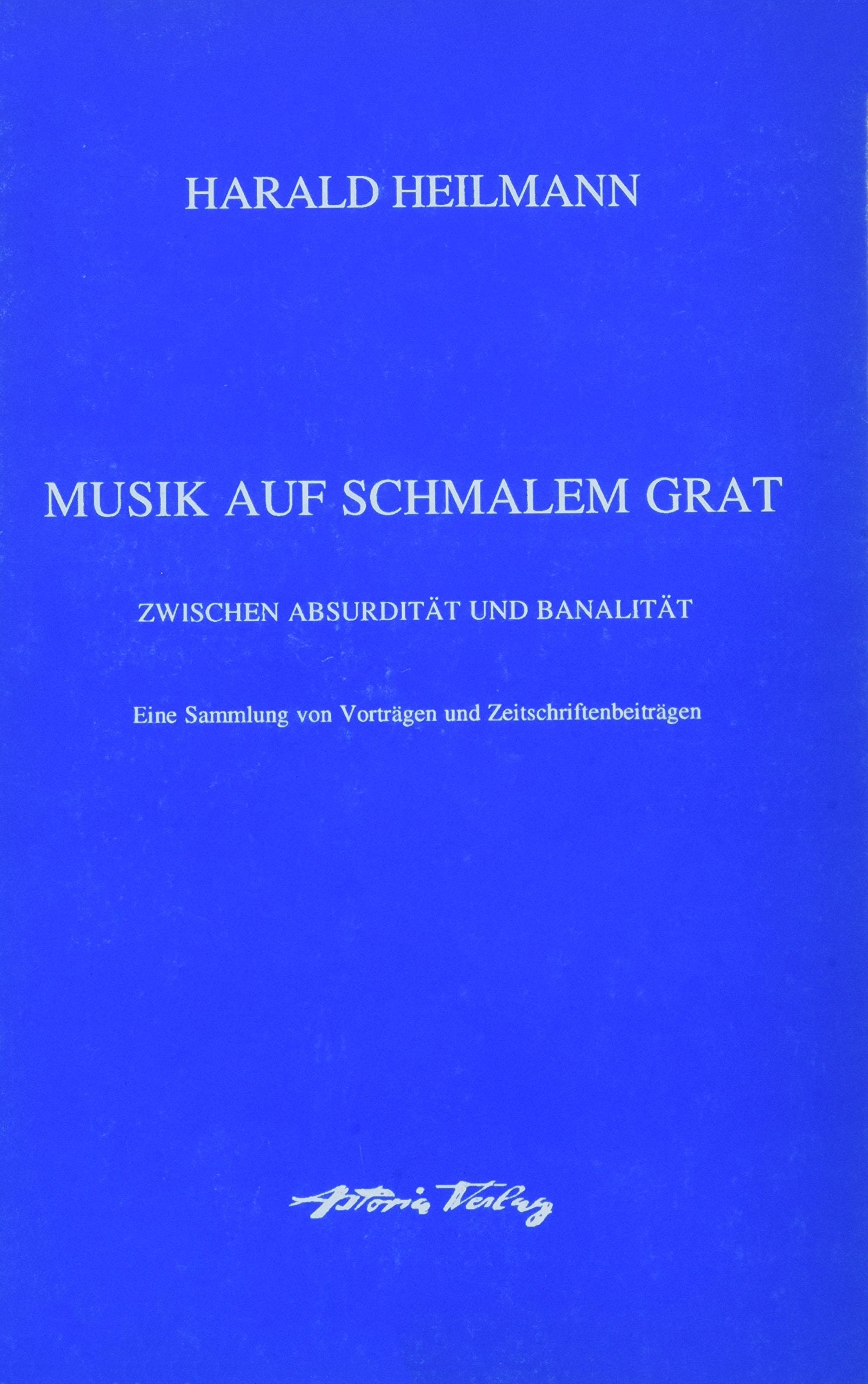 Musik auf schmalem Grat: Zwischen Absurdität und Banalität book