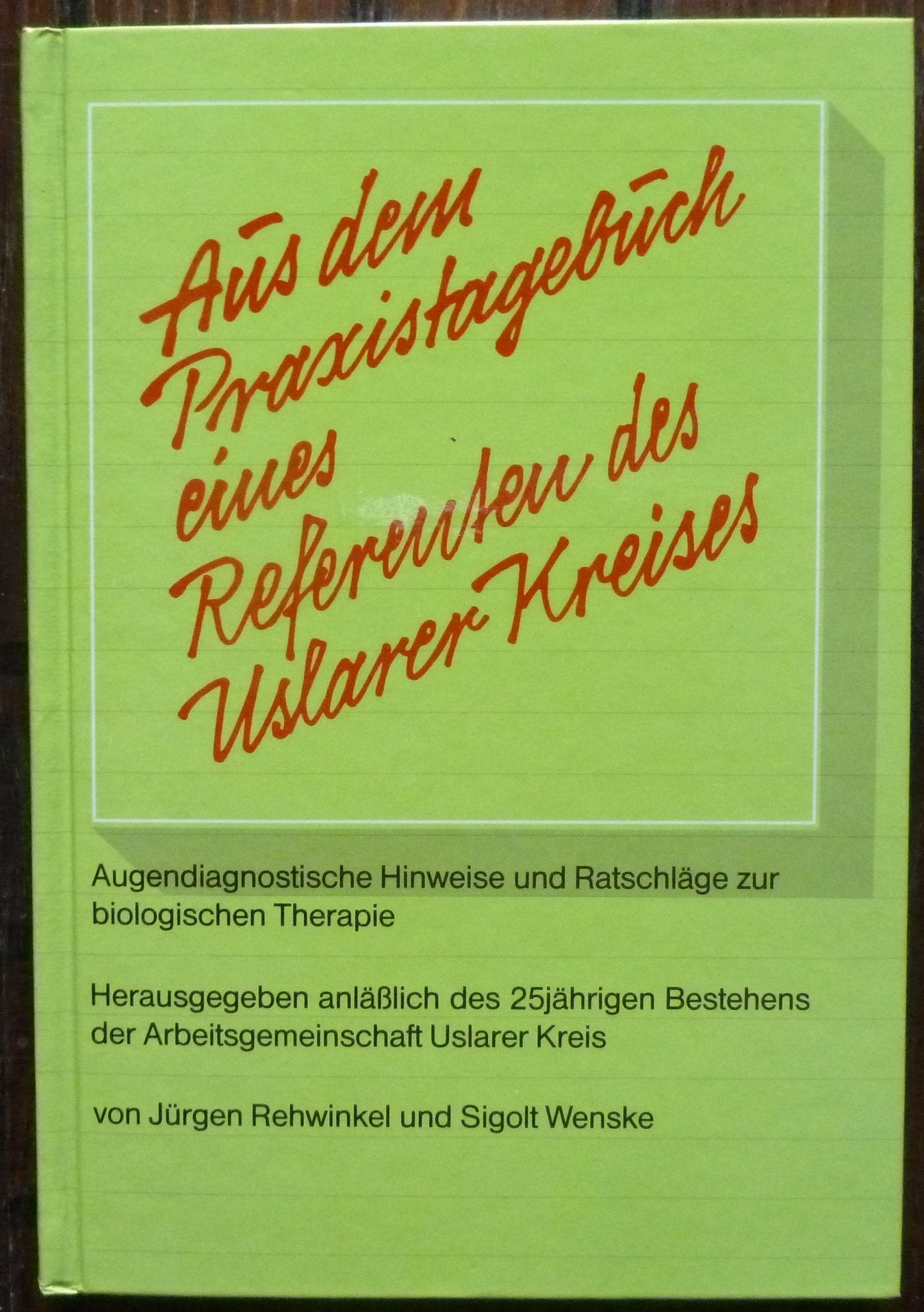 Aus dem Praxistagebuch eines Referenten des Uslarer Kreises Books