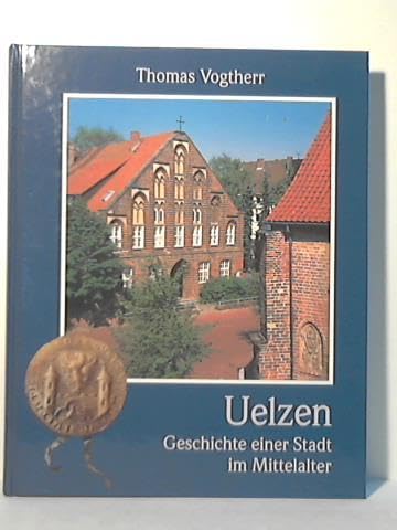 Uelzen - Geschichte einer Stadt im Mittelalter Books