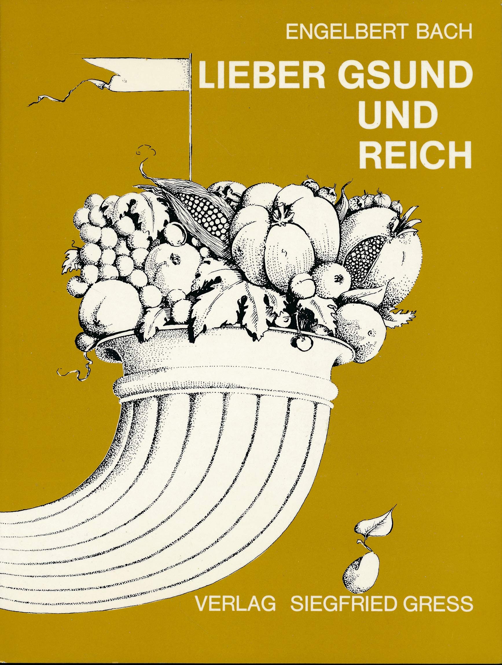 Lieber gsund und reich.: Gedichte und Geschichten in unterfränkischer Mundart. Books