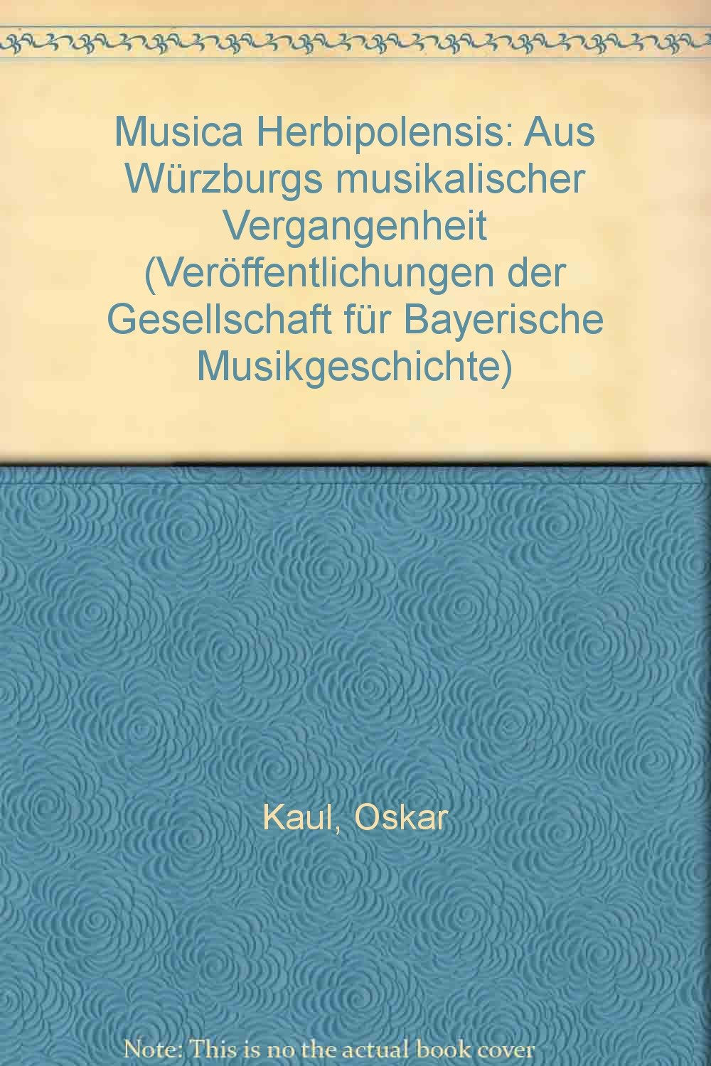 Musica Herbipolensis: Aus Würzburgs musikalischer Vergangenheit Arts & Music