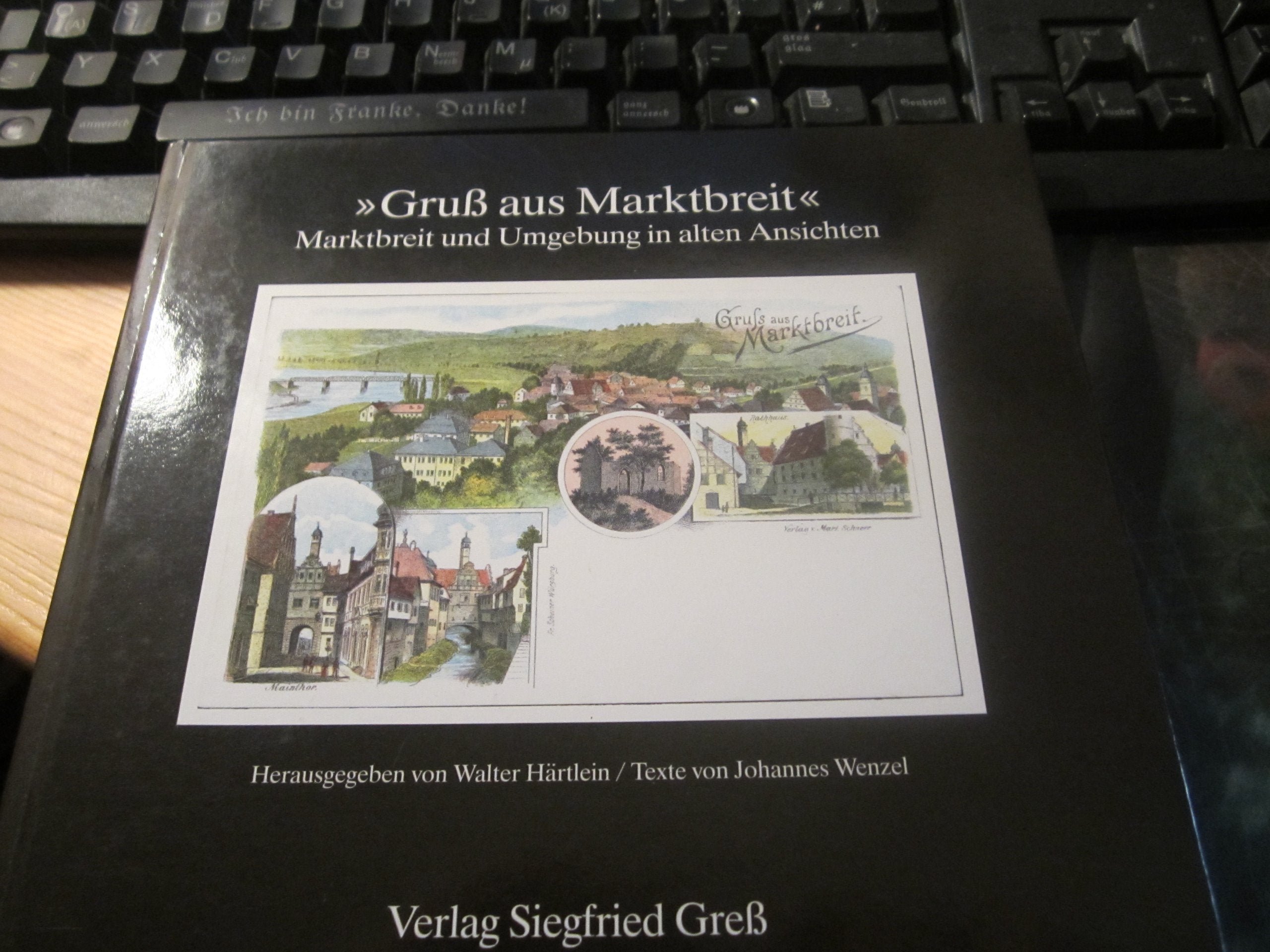 Gruss aus Marktbreit. Marktbreit und Umgebung in alten Ansichten Business & Technology