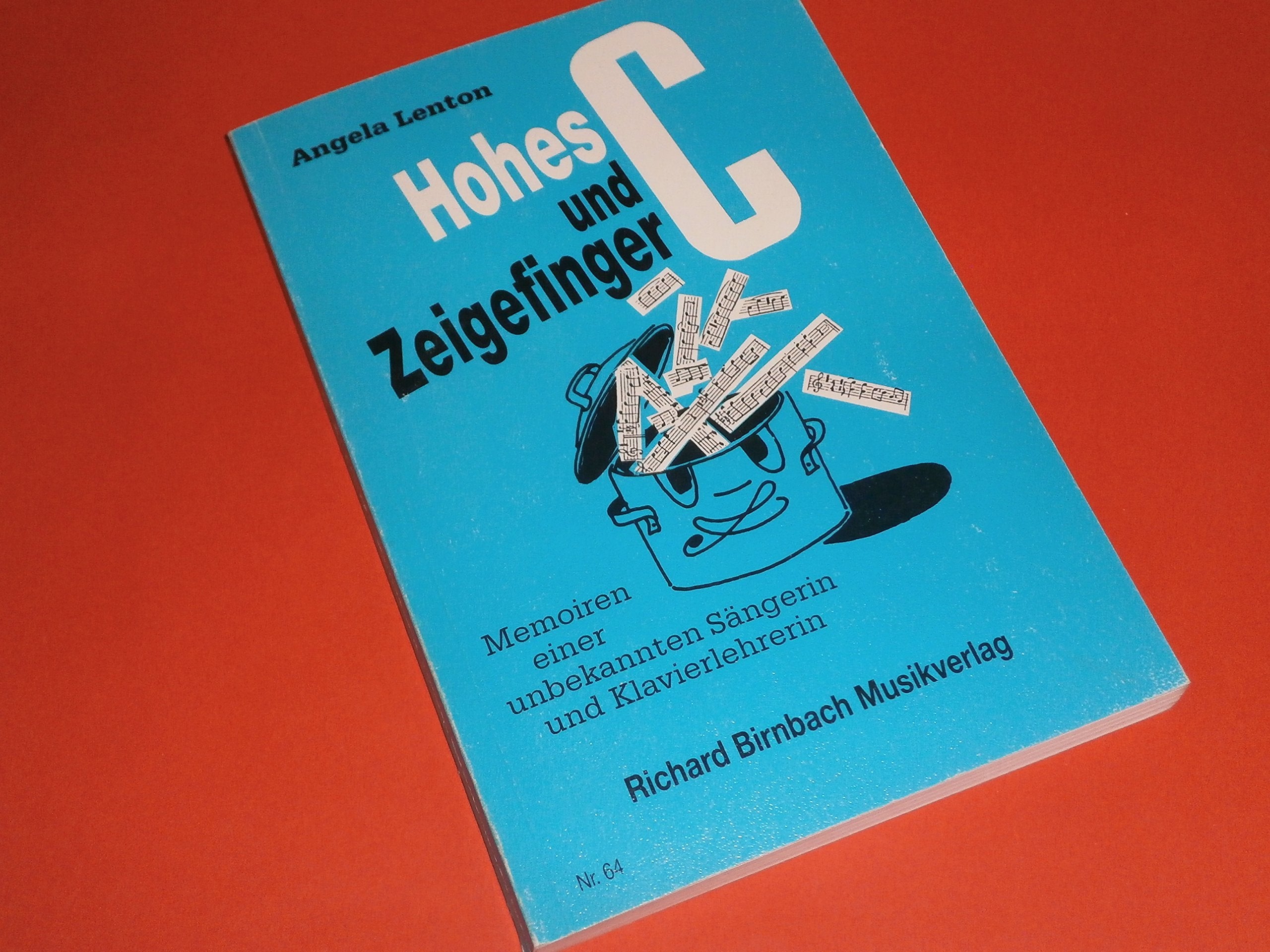 Hohes C und Zeigefinger: Memoiren einer ungekannten Sängerin und Klavierlehrerin Pop culture
