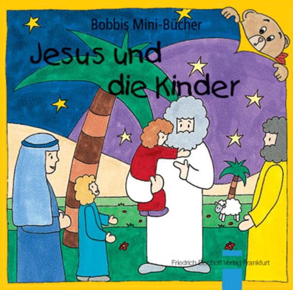 Jesus und die Kinder: Bobbis Mini-Buch, Band 13 (Bobbis Mini-Bücher) Non-fiction