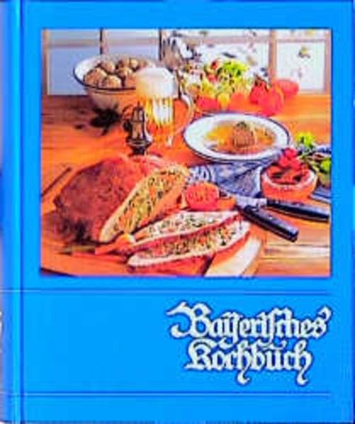 Bayerisches Kochbuch (55. Aufl.) Leisure, Home & Garden