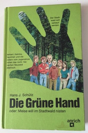 Product Image: Die Grüne Hand oder: Meise will im Stadtwald nisten