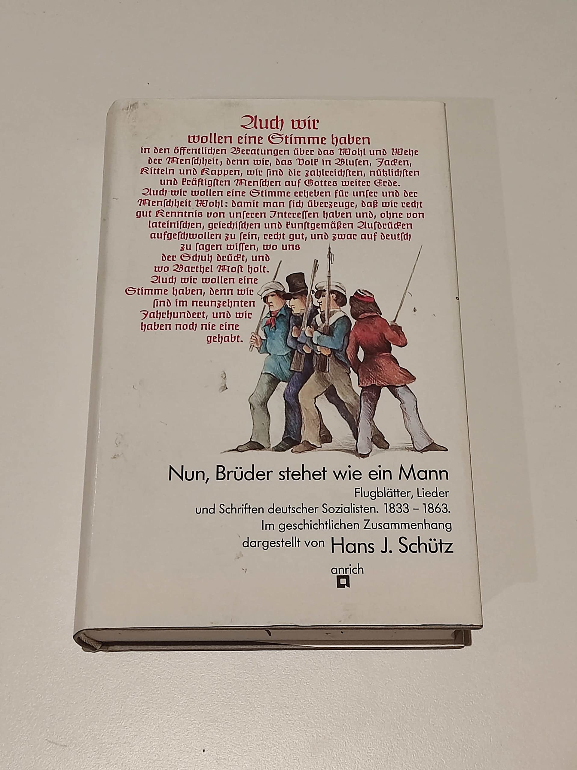 Nun, Brüder stehet wie ein Mann. Flugblätter, Lieder und Schriften deutscher Sozialisten. 1833 - 1863. Im geschichtlichen Zusammenhang dargestellt Books